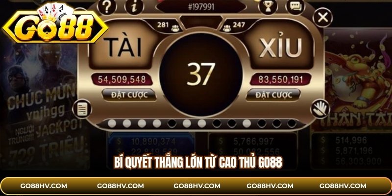 Bí quyết thắng lớn từ cao thủ GO88