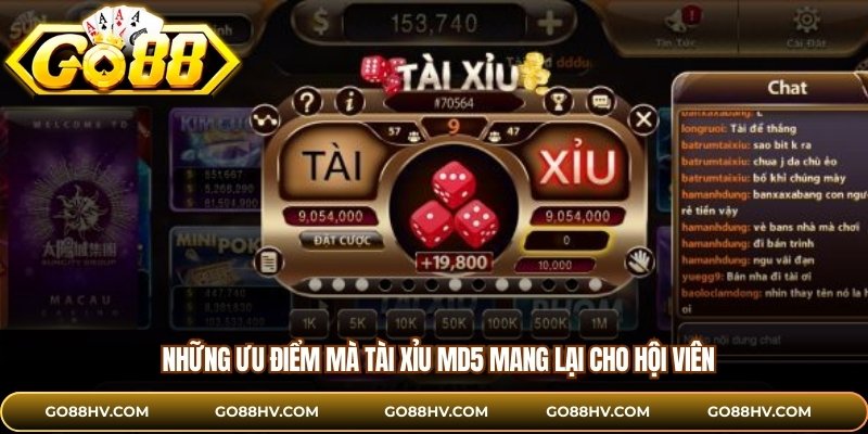 Những ưu điểm mà tài xỉu MD5 mang lại cho hội viên